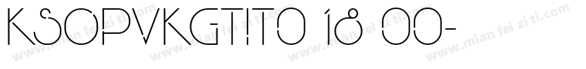 KSOPVKGTIT0 18 00字体转换